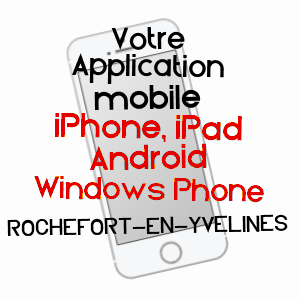 application mobile à ROCHEFORT-EN-YVELINES / YVELINES