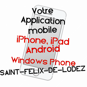 application mobile à SAINT-FéLIX-DE-LODEZ / HéRAULT