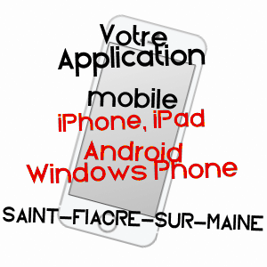 application mobile à SAINT-FIACRE-SUR-MAINE / LOIRE-ATLANTIQUE