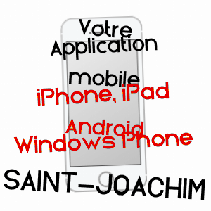 application mobile à SAINT-JOACHIM / LOIRE-ATLANTIQUE