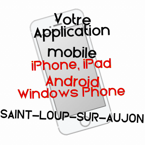 application mobile à SAINT-LOUP-SUR-AUJON / HAUTE-MARNE