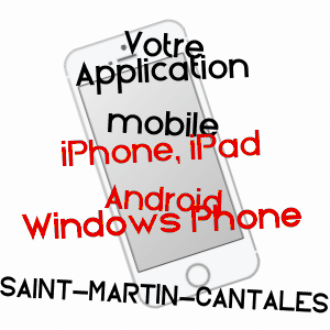 application mobile à SAINT-MARTIN-CANTALèS / CANTAL