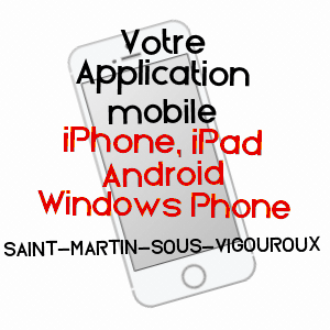 application mobile à SAINT-MARTIN-SOUS-VIGOUROUX / CANTAL