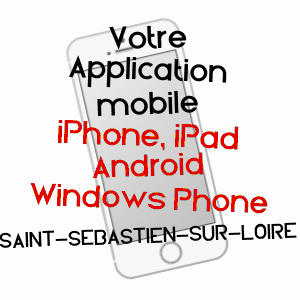 application mobile à SAINT-SéBASTIEN-SUR-LOIRE / LOIRE-ATLANTIQUE