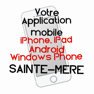 application mobile à SAINTE-MèRE / GERS