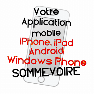 application mobile à SOMMEVOIRE / HAUTE-MARNE