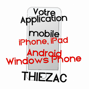 application mobile à THIéZAC / CANTAL