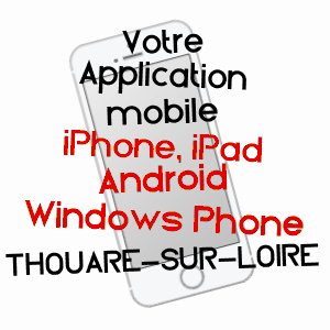 application mobile à THOUARé-SUR-LOIRE / LOIRE-ATLANTIQUE