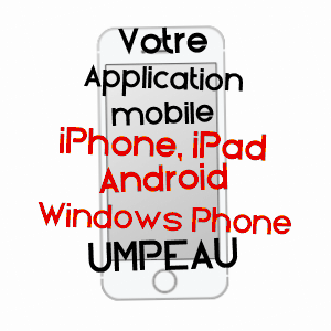 application mobile à UMPEAU / EURE-ET-LOIR