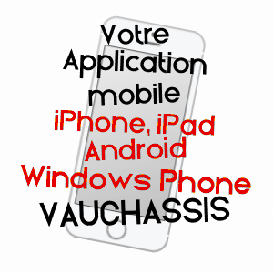 application mobile à VAUCHASSIS / AUBE