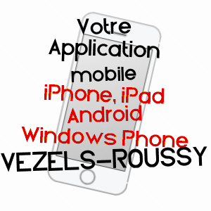 application mobile à VEZELS-ROUSSY / CANTAL