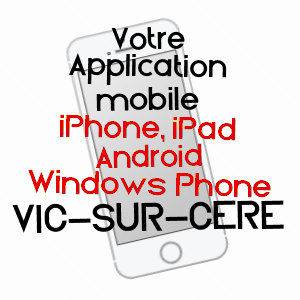 application mobile à VIC-SUR-CèRE / CANTAL