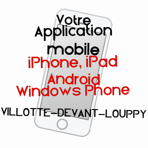 application mobile à VILLOTTE-DEVANT-LOUPPY / MEUSE