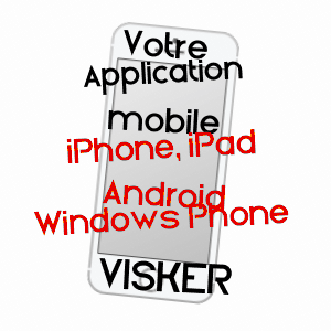 application mobile à VISKER / HAUTES-PYRéNéES