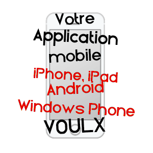 application mobile à VOULX / SEINE-ET-MARNE